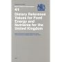 Dietary Reference Values of Food Energy and Nutrients for the United Kingdom (Report on Health & Social Subjects)