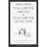 Tom Sawyer Abroad / Tom Sawyer, Detective (Twain, Mark//Mark Twain Library) book cover