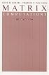 Matrix Computations (Johns Hopkins Studies in Mathematical Sciences)(3rd Edition)