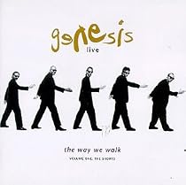 Genesis Live: The Way We Walk, Vol. 1 (The Shorts)