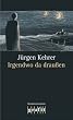 Irgendwo da drau�en