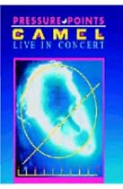 Camel: Pressure Points, Live in Concert