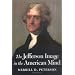 The Jefferson Image in the American Mind