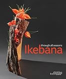 Ikebana : through all seasons