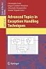 Advanced Topics in Exception Handling Techniques (Lecture Notes in Computer Science)