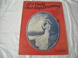 IF I COULD JUST STOP DREAMING IRENE BEASLEY 1925 SHEET SHEET MUSIC 277