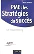 PME : les strat�gies du succ�s : Guide d'analyse strat�gique