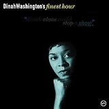 Dinah Washington`s Finest Hour