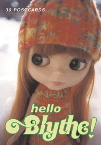 Blythe Line: Hello Blythe! 30 Postcards (Collectible Postcards)