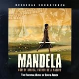 Mandela: Son Of Africa, Father Of A Nation - Original Soundtrack