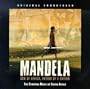 Mandela: Son Of Africa, Father Of A Nation - Original Soundtrack