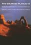 The Colorado Plateau II: Biophysical, Socioeconomic, and Cultural Research