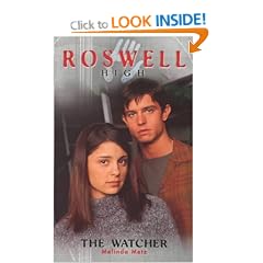 The Watcher (Roswell High, No 4)