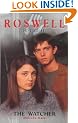 The Watcher (Roswell High, No 4)
