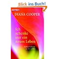 Ich schenke mir ein neues Leben: Sieben Schritte zu mir selbst