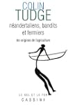 N�andertaliens, bandits et fermiers :...