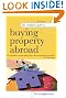 The Complete Guide to Buying Property Abroad