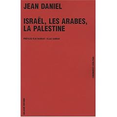 Isra�l, les Arabes, la Palestine. Chroniques 1956-2008