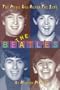 The Beatles: Music Was Never the Same ((Impact Biographies Ser.))