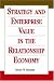 Strategy and Enterprise Value in the Relationship Economy