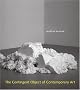 The Contingent Object of Contemporary Art The Contingent Object of Contemporary Art