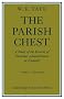 The Parish Chest: A Study of the Records of Parochial Administration in England