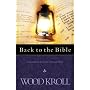 Back to the Bible by Woodrow Kroll