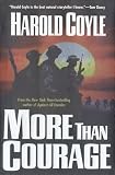 More Than Courage (Coyle, Harold)