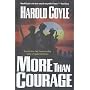 More Than Courage (Coyle, Harold)