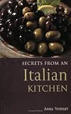 Secrets of an Italian Kitchen (Secrets of)