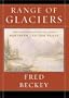 A Range of Glaciers: The Exploration and Survey of the Northern Cascade Range