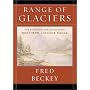 A Range of Glaciers: The Exploration and Survey of the Northern Cascade Range