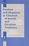 Paratext and Megatext As Channels of Jewish and Christian Traditions: The Textual Markers of Contextualization (Jewish and Christian Perspectives)