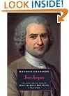 Jean-Jacques: The Early Life and Work of Jean-Jacques Rousseau, 1712-1754