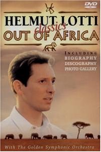 Helmut Lotti - Helmut Lotti - Out Of Africa - Zortam Music