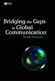 Bridging the Gaps in Global Communication
