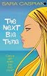 The next big thing