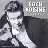 Chaque feupar Roch Voisine