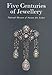 Search : Five Centuries of Jewellery: From the Collection of the Ancient Art Museum, Lisbon
