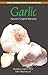 Book Garlic: Nature's Original Remedy