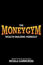 Money Gym: The Wealth Building Workout