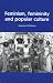 Feminism, Femininity and Popular Culture