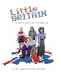 Little Britain: The Complete Scripts and Stuff: Series One: Vol 1