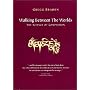 Walking Between the Worlds : The Science of Compassion