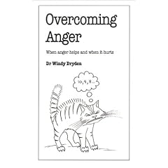 Overcoming Anger: When Anger Helps and When It Hurts (Overcoming Common Problems)