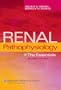 Renal Pathophysiology: The Essentials