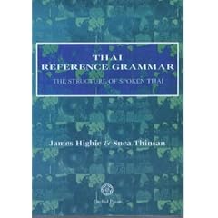 Thai Reference Grammar: The Structure of Spoken Thai