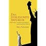 Das verleugnete Imperium. Chancen und Risiken amerikanischer Macht