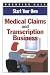 Start Your Own Medical Claims & Transcription Business (Start Your Own Business)