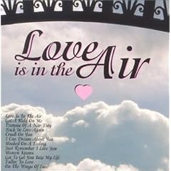 Love Is In The Air